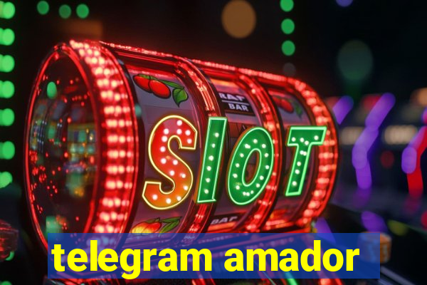 telegram amador